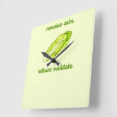 Horloge Carrée Pun "Romaine Calm - Lettuce Meditate" (Angle)