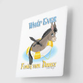 Horloge Carrée Quel Que Soit Ce Qui Flotte Votre Âne (Angle)