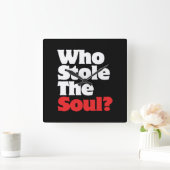 Horloge Carrée Qui A Volé L'Âme ? (Maison)