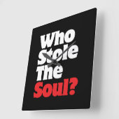 Horloge Carrée Qui A Volé L'Âme ? (Angle)