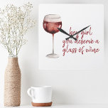 Horloge Carrée Red Hey Girl Tu Mérites Un Verre De Citation De Vi<br><div class="desc">Red Hey Girl Tu Mérites Un Verre De Citation De Vin</div>