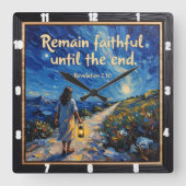 Horloge Carrée Restez fidèles jusqu'à la fin. Apocalypse 2:10 (Recto)