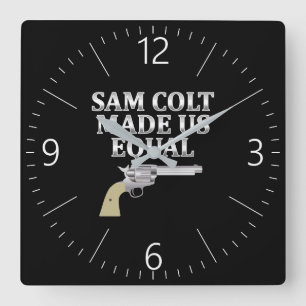 Horloge Carrée Sam colt made us equal