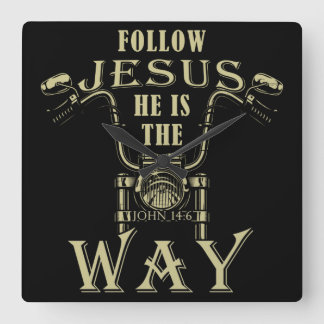 Horloge Carrée Suivez Jésus Il est la façon Christian Motorcycle 