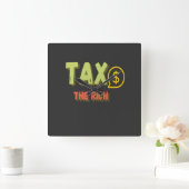 Horloge Carrée Taxe sur les riches (Maison)