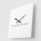 Horloge Carrée The Work Can Wait Minimalist Modern Wall Clock (Angle)