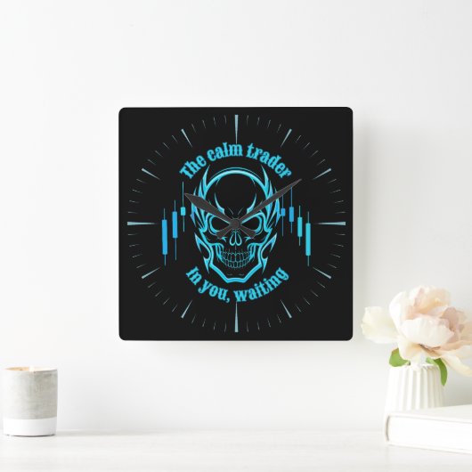 Horloge Carrée Trade Motivation | Skull | Calm Trader (Maison)