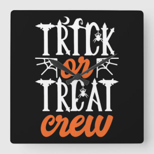 Horloge Carrée Trick Ou Treat Crew Funny mignon Lune Araignée