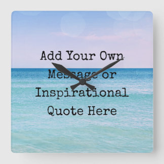 Horloge Carrée Turquoise Aqua Blue Calmer Citation Ocean Beach Wa