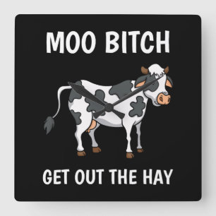 Horloge Carrée Vaches Moo Funny Rancher de citation fermier