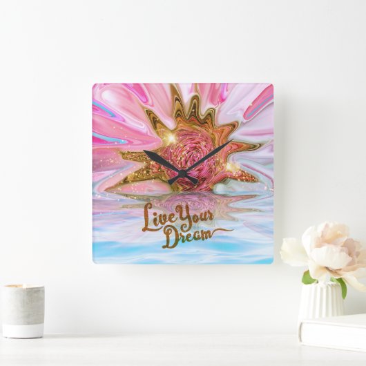 Horloge Carrée Vivez votre rêve - Rose Flower power (Maison)