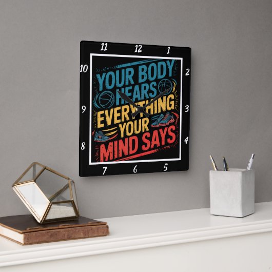 Horloge Carrée Votre Corps Entend L'Esprit Dit Sport (Bureau)