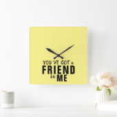 Horloge Carrée Vous avez un ami de la typographie jaune Amitié (Maison)