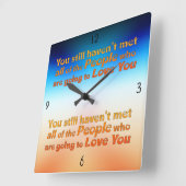 Horloge Carrée Vous n'avez toujours pas rencontré... (Angle)