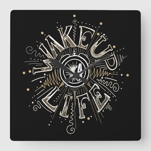 Horloge Carrée WAKE UP 4 LIFE quota illustration (Recto)