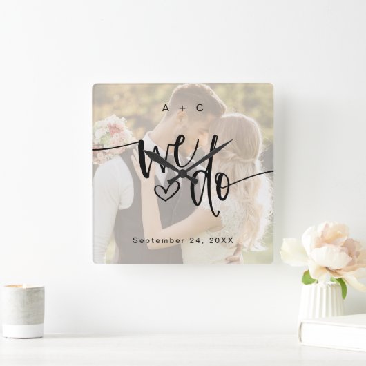 Horloge Carrée We Do Script Photo Wedding Anniversary (Maison)