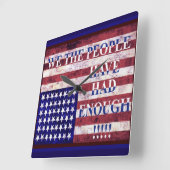 HORLOGE CARRÉE WE THE PEOPLE - HAVE HAD ENOUGH (Angle)