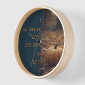 Horloge Cela Se Produira Quand Le Temps Sera Juste (Angle)