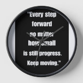 Horloge "Citation inspirante : chaque étape vers l'avant e (Recto)