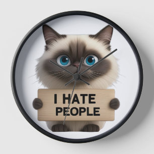 HORLOGE CUTE CHAT BIRMAN TENIR JE DÉTESTE LES GENS SIGNER