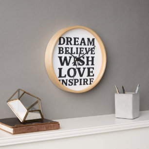 Horloge Dream Belive Wish Love Inspirer Motivational Wall