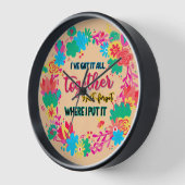 Horloge J'Ai Tout Compris, J'Ai Oublié Où J'Ai Mis (Angle)