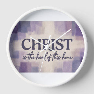Horloge Le Christ est le chef de cette maison Chrétien