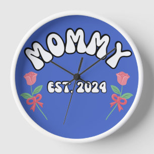 Horloge Mommy est 2024