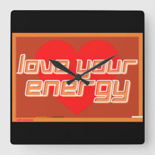 Horloge murale carré "AIME TON ÉNERGIE"