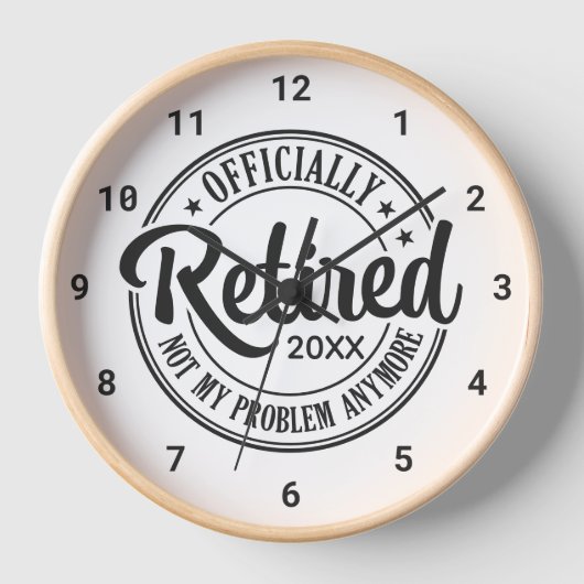 Horloge Noir et blanc officiellement à la retraite (Recto)