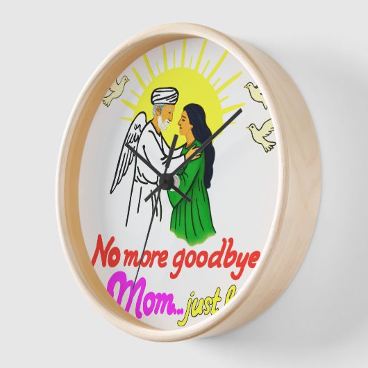 Horloge Plus de bonbons maman (Angle)