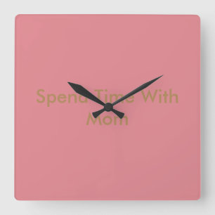 Horloge pour maman.