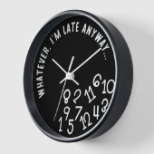 Horloge Quoi qu'il en soit, je suis en retard, Funny Black (Angle)