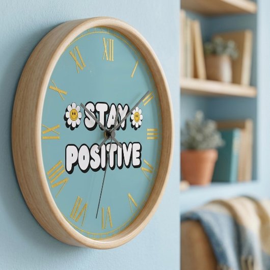 Horloge Restez Positif