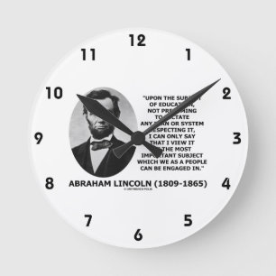 Horloge Ronde Abraham Lincoln sur le sujet de l'éducation