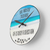 Horloge Ronde Ahh, celui que je sois plage et océan retirés - (Angle)