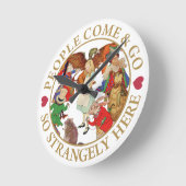 Horloge Ronde Alice - les gens viennent et vont tellement (Angle)