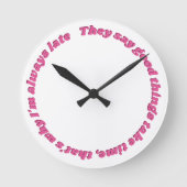 Horloge Ronde Always funny clock (Recto)