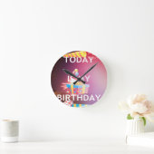 Horloge Ronde Aujourd'hui est mon art d'anniversaire (Maison)
