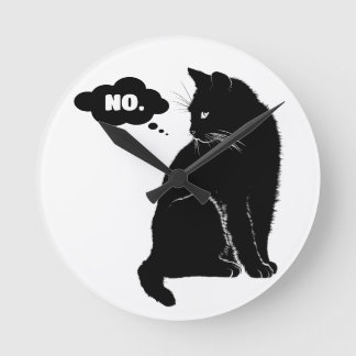 Horloge Ronde Black Cat Says No - Funny Cat Lover Gift