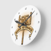 Horloge Ronde Born To Dance Round Clock (Angle)