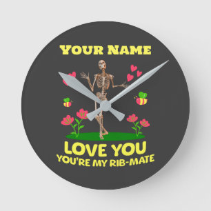 Horloge Ronde Cadeau d'amour squelette personnalisé Rib Mate got