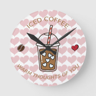 Horloge Ronde Café Glacé Pensées Chaudes Pour Toi