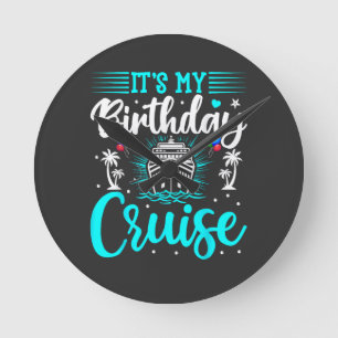 Horloge Ronde C'est ma croisière d'anniversaire - Anniversaire d