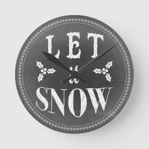 Horloge Ronde Chic Festif Tableau Noir Laissez Tomber la Neige