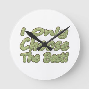 Horloge Ronde "Choose The Best". Buy (homonymie)