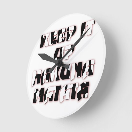 Horloge Ronde Conserver / Hakuna Matata (Angle)