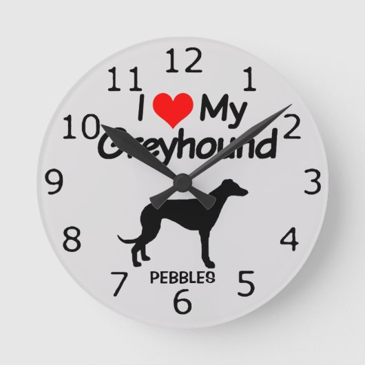 Horloge Ronde CUSTOM I Love My Greyhound (Recto)
