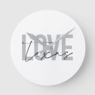 Horloge Ronde Design simple, moderne, urbain, cool Love Texas
