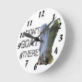 Horloge Ronde "DON'T GOAT THERE" Clock (Angle)